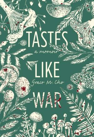 Tastes Like War: A Memoir cover