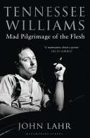 Tennessee Williams: Mad Pilgrimage of the Flesh cover
