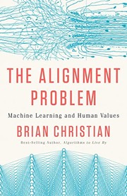 The Alignment Problem: Machine Learning and Human Values cover
