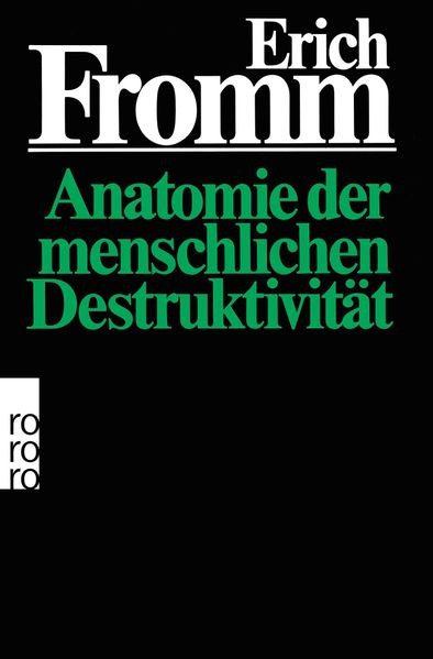 Anatomie der Menschlichen Destruktivität cover