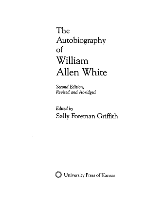 The Autobiography of William Allen White cover
