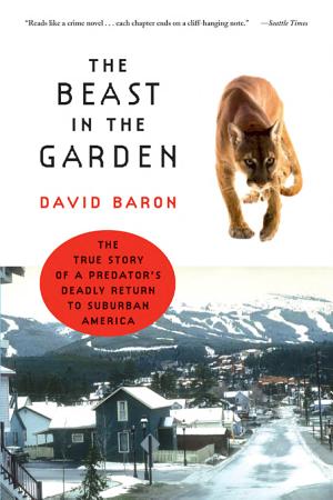 The Beast in the Garden: A Modern Parable of Man and Nature cover