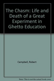 The Chasm: The Life and Death of a Great Experiment in Ghetto Education cover