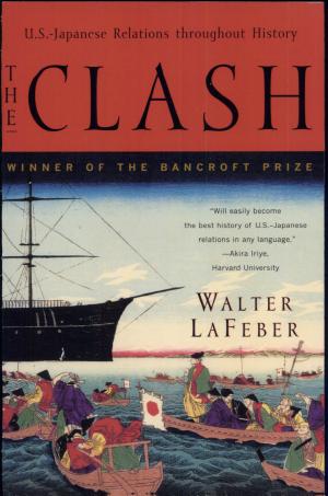 The Clash: A History of U.S.-Japan Relations cover