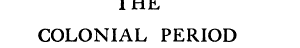 The Colonial Period of American History cover