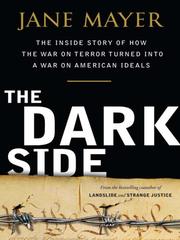 The Dark Side: The Inside Story of How the War on Terror Turned Into a War on American Ideals cover