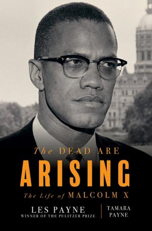 The Dead Are Arising: The Life of Malcolm X cover