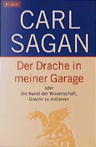 Der Drache in meiner Garage oder die Kunst der Wissenschaft, Unsinn zu entlarven cover