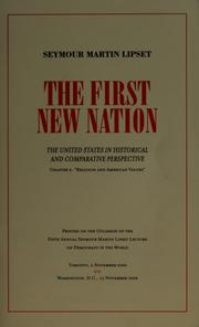 The First New Nation: The United States in Historical and Comparative Perspective cover