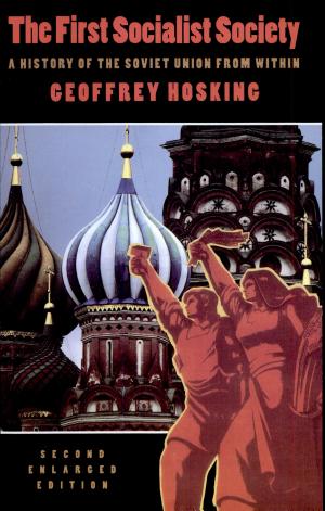 The First Socialist Society: A History of the Soviet Union from Within cover