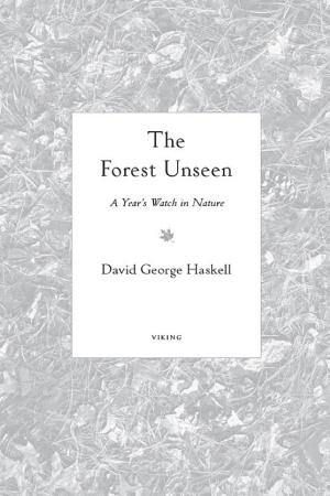 The Forest Unseen: A Year's Watch in Nature cover