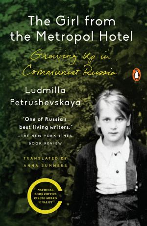 The Girl From the Metropol Hotel: Growing Up in Communist Russia cover