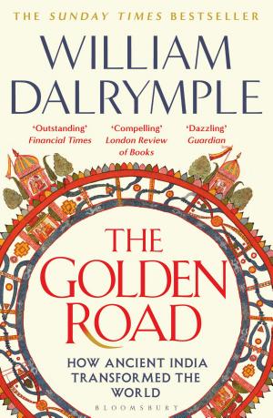 The Golden Road: How Ancient India Transformed the World cover