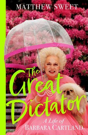 The Great Dictator: A Life of Barbara Cartland cover