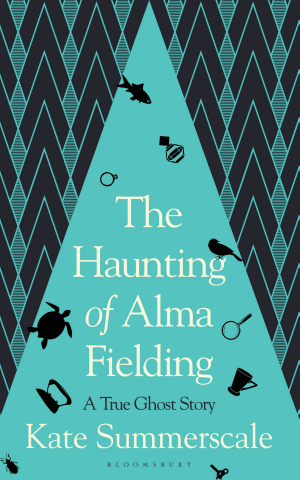 The Haunting of Alma Fielding: A True Ghost Story cover