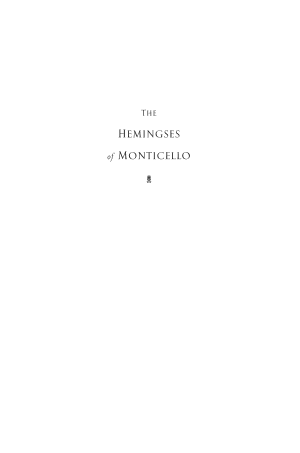 The Hemingses of Monticello: An American Family cover
