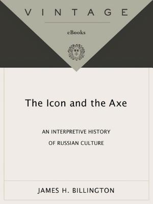 The Icon and the Axe: An Interpretative History of Russian Culture cover