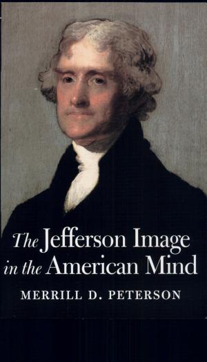 The Jefferson Image in the American Mind cover