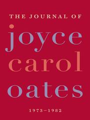 The Journals of Joyce Carol Oates, 1973–1982 cover
