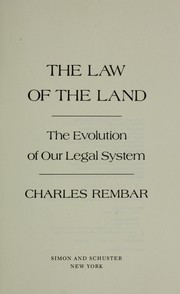 The Law of the Land: The Evolution of Our Legal System cover
