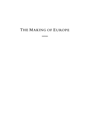 The Making of Europe: Conquest, Colonization and Cultural Change, 950–1350 cover