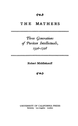 The Mathers: Three Generations of Puritan Intellectuals, 1596–1728 cover