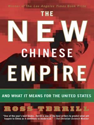 The New Chinese Empire - And What It Means for the United States cover