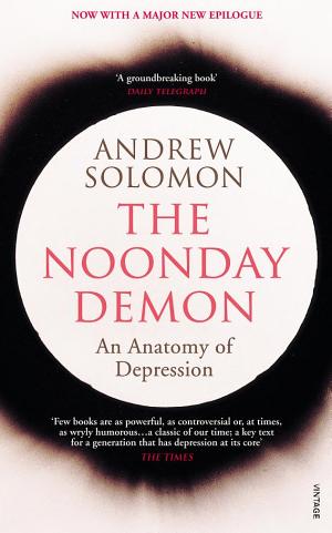 The Noonday Demon: An Atlas of Depression cover