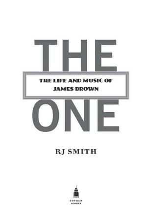 The One: The Life and Music of James Brown cover