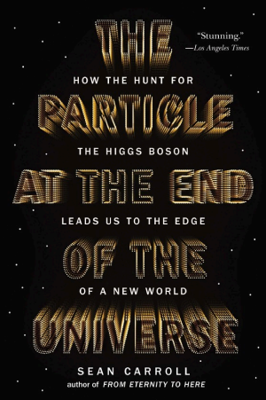 The Particle at the End of the Universe cover