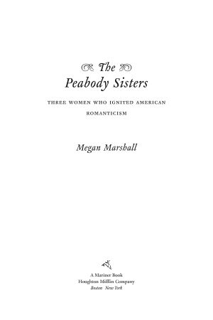 The Peabody Sisters: Three Women who Ignited American Romanticism cover
