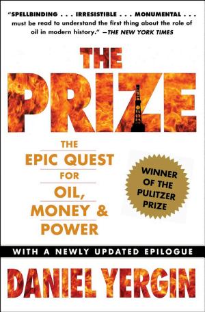 The Prize: The Epic Quest for Oil, Money, and Power cover