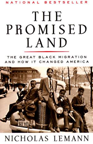 The Promised Land: The Great Black Migration and How It Changed America cover
