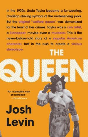 The Queen: The Forgotten Life Behind an American Myth cover