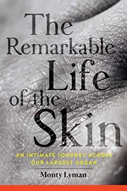 The Remarkable Life of the Skin cover