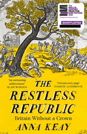 The Restless Republic: Britain Without a Crown cover
