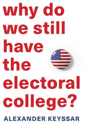 The Right to Vote: The Contested History of Democracy in the United States cover