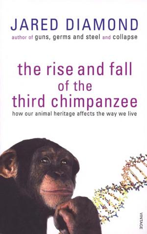 The Rise and Fall of the Third Chimpanzee cover