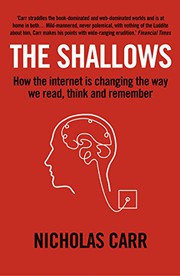The Shallows: What the Internet Is Doing to Our Brains cover