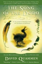 The Song of the Dodo: Island Biogeography in an Age of Extinctions cover