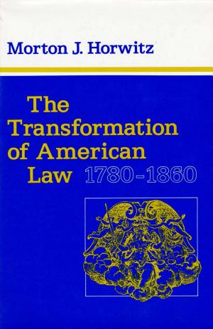 The Transformation of American Law, 1780–1860 cover