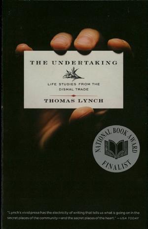 The Undertaking: Life Studies from the Dismal Trade cover