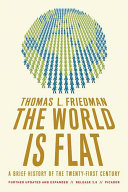 The World Is Flat: A Brief History of the Twenty-First Century cover