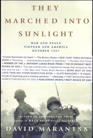 They Marched into Sunlight: War and Peace, Vietnam and America, October 1967 cover