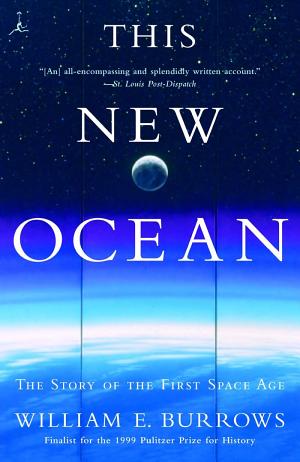 This New Ocean: The Story of the First Space Age cover
