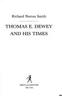 Thomas E. Dewey and His Times cover