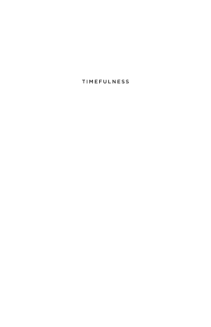 Timefulness: How Thinking Like a Geologist Can Help Save the World cover