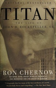 Titan: The Life of John D. Rockefeller, Sr. cover