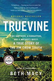 Truevine: Two Brothers, a Kidnapping, and a Mother's Quest: A True Story of the Jim Crow South cover