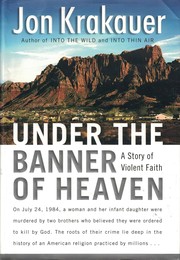 Under the Banner of Heaven: A Story of Violent Faith cover